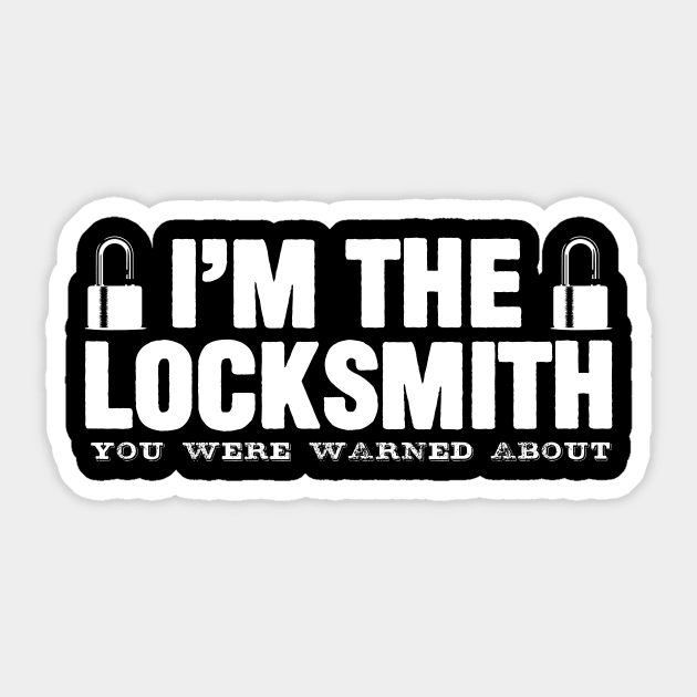 Locksmith Joke Smith Locksmithing Locks Sticker by DesignatedDesigner